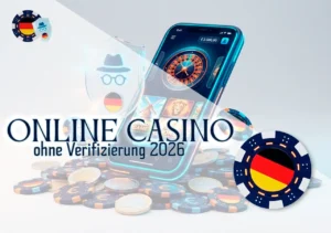 Beste Online Casinos ohne Verifizierung in Deutschland 2026 für schnelles Spielen.